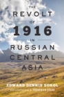 Image for The revolt of 1916 in Russian Central Asia