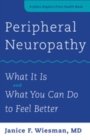 Image for Peripheral Neuropathy : What It Is and What You Can Do to Feel Better