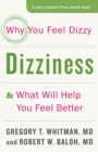 Image for Dizziness: why you feel dizzy and what will help you feel better