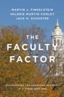 Image for The faculty factor: reassessing the American academy in a turbulent era