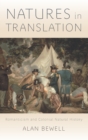 Image for Natures in Translation : Romanticism and Colonial Natural History