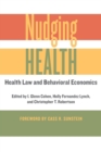 Image for Nudging Health : Health Law and Behavioral Economics