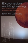 Image for Exploration and Engineering : The Jet Propulsion Laboratory and the Quest for Mars