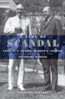 Image for A Time of Scandal : Charles R. Forbes, Warren G. Harding, and the Making of the Veterans Bureau