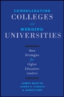 Image for Consolidating Colleges and Merging Universities