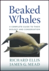 Image for Beaked Whales : A Complete Guide to Their Biology and Conservation