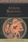 Image for Athens Burning: The Persian Invasion of Greece and the Evacuation of Attica