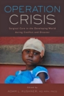 Image for Operation crisis: surgical care in the developing world during conflict and disaster