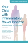 Image for Your Child With Inflammatory Bowel: Disease a Family Guide for Caregiving