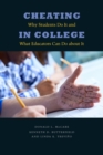 Image for Cheating in College : Why Students Do It and What Educators Can Do about It
