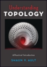 Image for Understanding topology  : a practical introduction