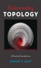 Image for Understanding topology: a practical introduction