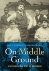 Image for On Middle Ground: A History of the Jews of Baltimore