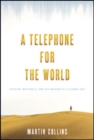 Image for A Telephone for the World