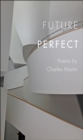 Image for Future perfect: poems
