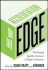 Image for Accreditation on the Edge : Challenging Quality Assurance in Higher Education