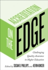Image for Accreditation on the Edge: Challenging Quality Assurance in Higher Education