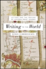 Image for Writing to the world  : letters and the origins of modern print genres