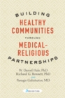 Image for Building Healthy Communities through Medical-Religious Partnerships