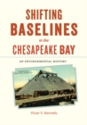 Image for Shifting Baselines in Chesapeake Bay: An Environmental History