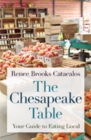 Image for The Chesapeake table  : your guide to eating local