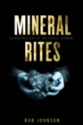 Image for Mineral Rites: An Archaeology of the Fossil Economy