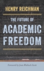 Image for The future of academic freedom