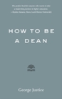 Image for How to Be a Dean