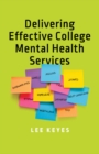 Image for Delivering College Mental Health