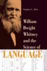 Image for William Dwight Whitney and the science of language