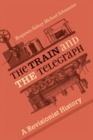 Image for The Train and the Telegraph