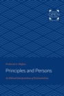 Image for Principles and persons: an ethical interpretation of existentialism