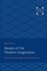 Image for Beasts of the Modern Imagination : Darwin, Nietzsche, Kafka, Ernst, and Lawrence
