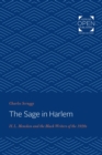 Image for The sage in Harlem: H.L. Mencken and the black writers of the 1920s