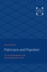 Image for Patricians and popolani: the social foundations of the Venetian Renaissance state