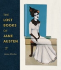 Image for The lost books of Jane Austen