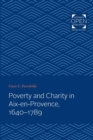 Image for Poverty and Charity in Aix-en-Provence, 1640-1789