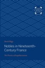 Image for Nobles in Nineteenth-Century France