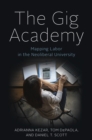 Image for The rise of the gig academy
