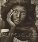 Image for Baltimore Lives : The Portraits of John Clark Mayden