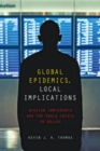 Image for Global Epidemics, Local Implications : African Immigrants and the Ebola Crisis in Dallas