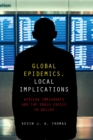 Image for Global Epidemics, Local Implications: African Immigrants and the Ebola Crisis in Dallas