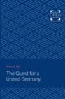 Image for The Quest for a United Germany