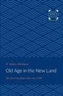 Image for Old Age in the New Land
