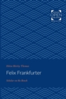 Image for Felix Frankfurter : Scholar on the Bench