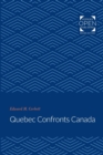 Image for Quebec Confronts Canada