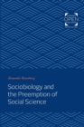Image for Sociobiology and the Preemption of Social Science