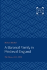 Image for A Baronial Family in Medieval England : The Clares, 1217-1314