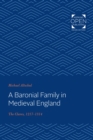 Image for A Baronial Family in Medieval England: The Clares, 1217-1314