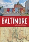 Image for Baltimore : A Political History